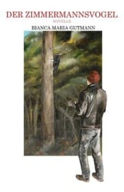 Cover von Der Zimmermannsvogel
