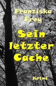 Cover von Sein letzter Cache