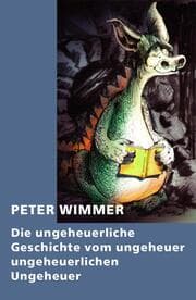Cover von Die ungeheuerliche Geschichte vom ungeheuer ungeheuerlichen Ungeheuer