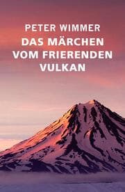 Cover von Das Märchen vom frierenden Vulkan