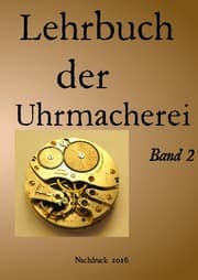 Cover von Lehrbuch der Uhrmacherei Band 2
