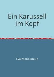 Cover von Ein Karussell im Kopf