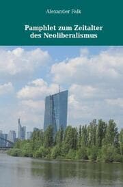 Cover von Pamphlet zum Zeitalter des Neoliberalismus