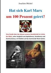 Cover von Hat sich Karl Marx um 100% geirrt?