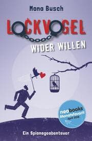 Cover von Lockvogel wider Willen