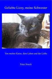 Cover von Geliebte Lizzy, meine Schwester