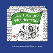Cover von Das Tübinger Wundermittel