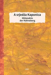 Cover von A srjedza Kaponica/Mittendrin der Hahneberg