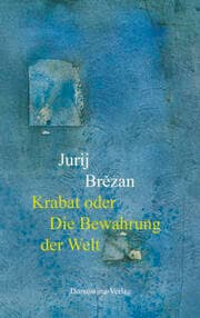 Cover von Krabat oder Die Bewahrung der Welt