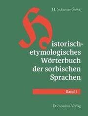 Cover von Historisch-etymologisches Wörterbuch der sorbischen Sprachen