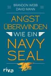 Cover von Angst überwinden wie ein Navy SEAL
