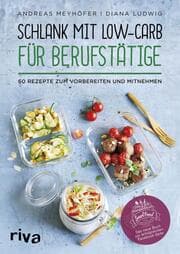 Cover von Schlank mit Low-Carb für Berufstätige