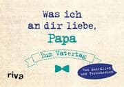 Cover von Was ich an dir liebe, Papa - Zum Vatertag