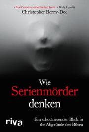 Cover von Wie Serienmörder denken