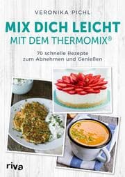 Cover von Mix dich leicht mit dem Thermomix®