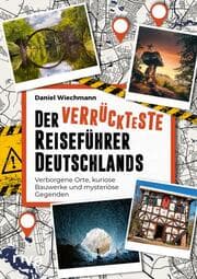 Cover von Der verrückteste Reiseführer Deutschlands