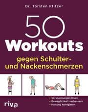 Cover von 50 Workouts gegen Schulter- und Nackenschmerzen