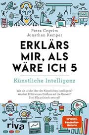 Cover von Erklärs mir, als wäre ich 5 - Künstliche Intelligenz 