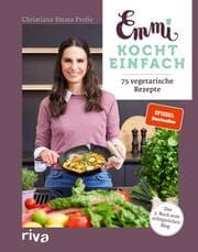 Cover von Emmi kocht einfach: 75 vegetarische Rezepte