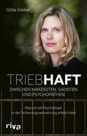 Cover von Triebhaft - Zwischen Narzissten, Sadisten und Psychopathen