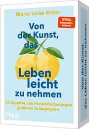 Cover von Von der Kunst, das Leben leicht zu nehmen - 55 Impulse, um Herausforderungen gelassen zu begegnen
