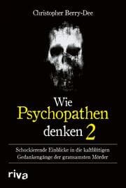 Cover von Wie Psychopathen denken 2