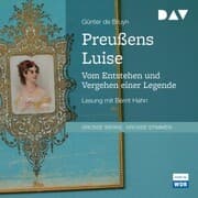 Cover von Preußens Luise. Vom Entstehen und Vergehen einer Legende