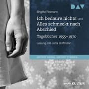Cover von Ich bedaure nichts / Alles schmeckt nach Abschied. Tagebücher 1955-1970