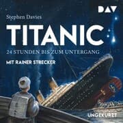 Cover von Titanic - 24 Stunden bis zum Untergang