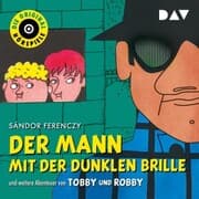 Cover von Der Mann mit der dunklen Brille und weitere Abenteuer von Tobby und Robby