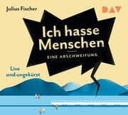 Cover von Ich hasse Menschen 1. Eine Abschweifung
