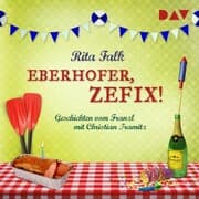 Cover von Eberhofer, zefix! Geschichten vom Franzl