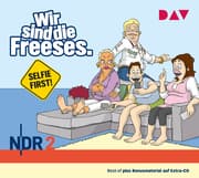 Cover von Wir sind die Freeses - Selfie First!