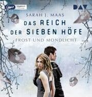 Cover von Das Reich der sieben Höfe - Frost und Mondlicht
