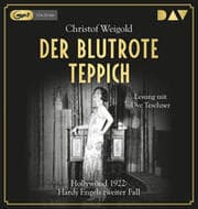 Cover von Der blutrote Teppich. Hollywood 1922: Hardy Engels zweiter Fall
