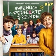 Cover von Unheimlich perfekte Freunde