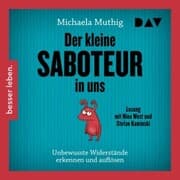 Cover von Der kleine Saboteur in uns - Unbewusste Widerstände erkennen und auflösen