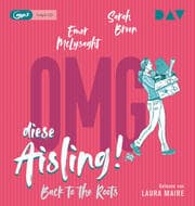 Cover von OMG, diese Aisling! - Back to the Roots