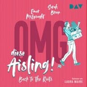 Cover von OMG, diese Aisling! Back to the Roots