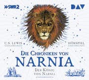 Cover von Die Chroniken von Narnia - Der König von Narnia
