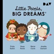 Cover von Little People, Big Dreams® - Teil 3: Frida Kahlo, Rosa Parks, Marie Curie, Amelia Earhart