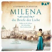 Cover von Milena und die Briefe der Liebe. Kafka ist ihr Leben, das Schreiben ihre Leidenschaft