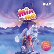 Cover von Mia and me - Das Geheimnis von Centopia: Das Hörbuch zum Film