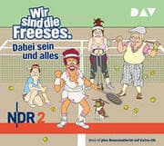 Cover von Wir sind die Freeses. Dabei sein und alles