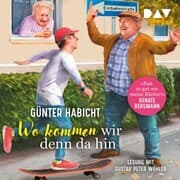Cover von Wo kommen wir denn da hin. Der Offline-Opa sorgt für Ordnung