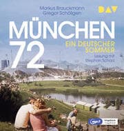 Cover von München 72. Ein deutscher Sommer