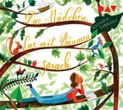 Cover von Das Mädchen, das mit Bäumen sprach