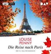 Cover von Die Reise nach Paris. Der 16. Fall für Gamache