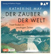 Cover von Der Zauber der Welt. Trost finden in unruhigen Zeiten