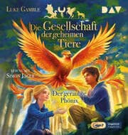 Cover von Die Gesellschaft der geheimen Tiere - Teil 2: Der geraubte Phönix